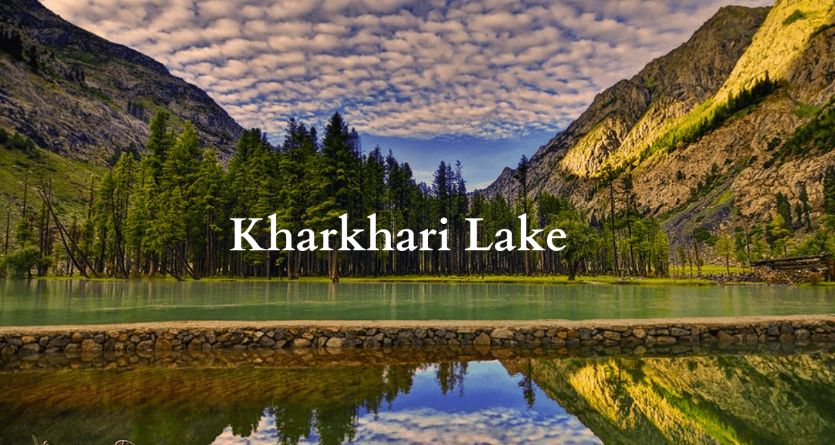 Kharkhari Lake Tour 2024