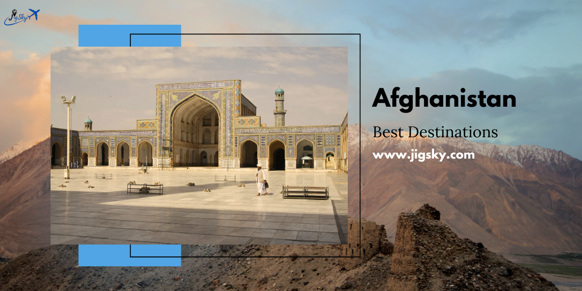 Places to visit in Afghanistan